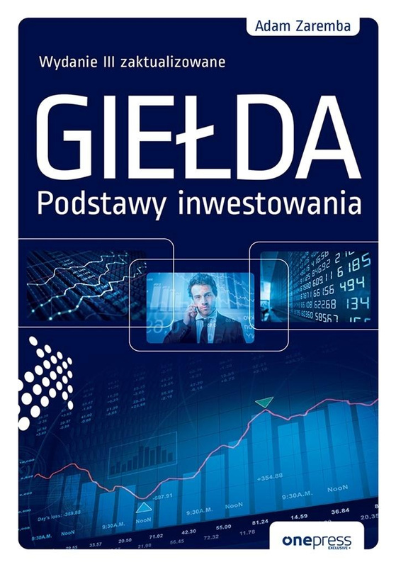 Giełda. Podstawy inwestowania w.3, Adam Zaremba