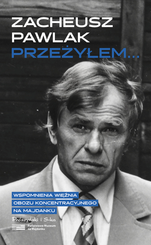 Przeżyłem..., Zacheusz Pawlak