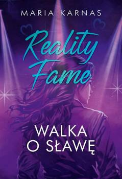 Reality Fame. Walka o sławę, Maria Karnas
