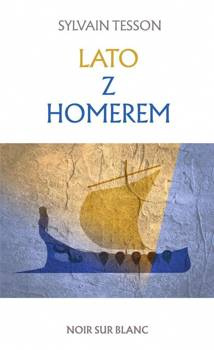 Lato z Homerem, Sylvain Tesson