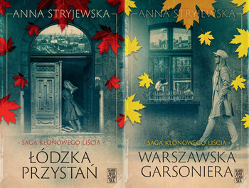 Saga klonowego liścia. Tom 1-2, Anna Stryjewska