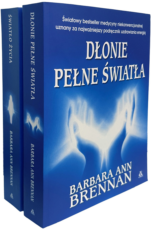 Pakiet Dłonie pełne światła. Podręcznik uzdrawiania energią / Światło życia. Metody wyzwalania uzdrawiającej energii, Barbara Ann Brennan