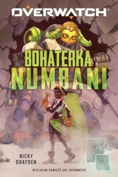 Overwatch. Bohaterka Numbani - Nicky Drayden