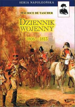 Dziennik wojenny 1806-1813 w.2, Maurice de Tascher