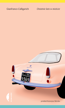 Ostatnie lato w mieście, Gianfranco Calligarich