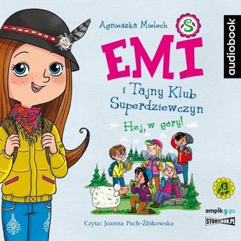 Emi i Tajny Klub Superdziewczyn T.13 audiobook - Agnieszka Mielech