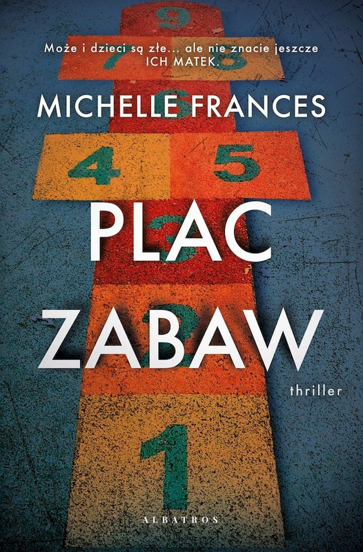 Plac zabaw, Michelle Frances