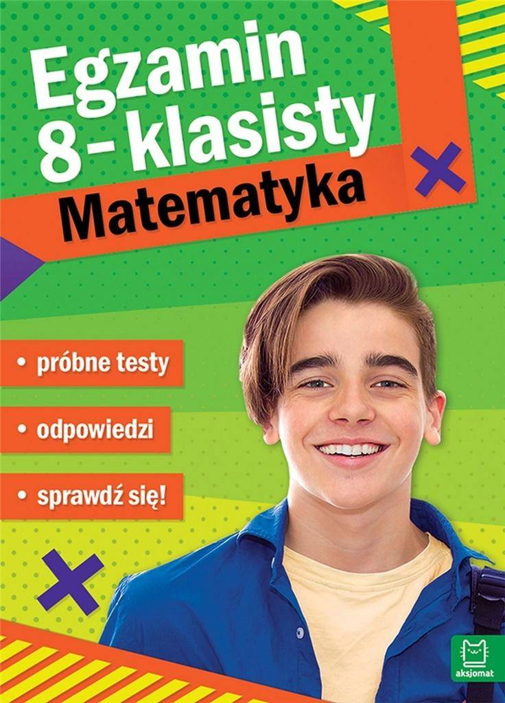 Egzamin ósmoklasisty. Matematyka - próbne testy - praca zbiorowa