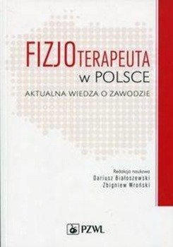 Fizjoterapeuta w Polsce - Białoszewski Dariusz, Wroński Zbigniew