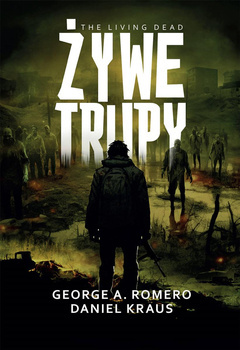 Żywe trupy, George A. Romero
