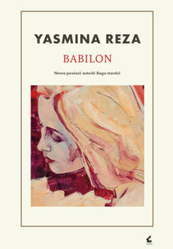 Babilon, Yasmina Reza