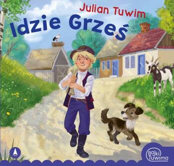 Idzie Grześ, Julian Tuwim