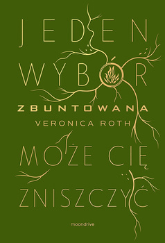 Zbuntowana, Veronica Roth