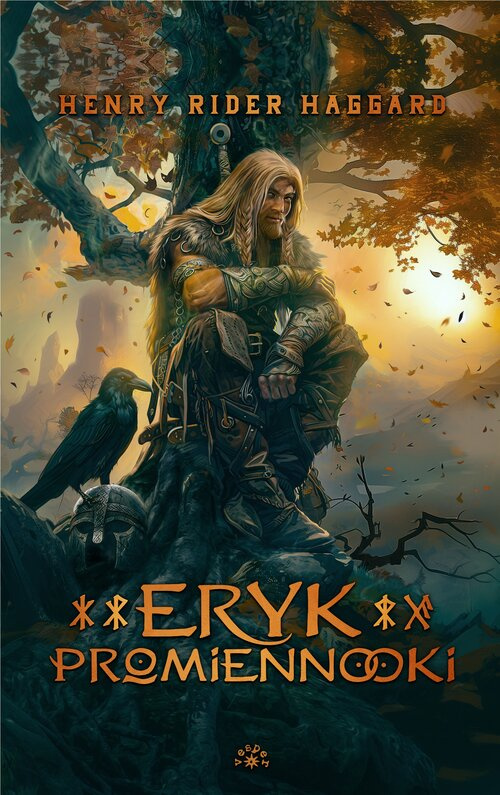 Eryk Promiennooki, Haggard Henry Rider