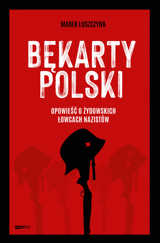 Bękarty Polski, Marek Łuszczyna