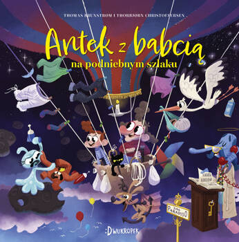 Antek z babcią na podniebnym szlaku, Antek z babcią, tom 3, Thomas Brunstrøm