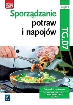 Sporządzanie potraw i napojów Kw. TG.07 cz.1 WSiP - Marzanna Zienkiewicz