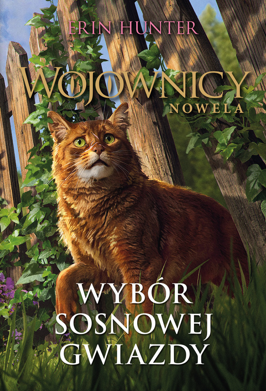 Wybór Sosnowej Gwiazdy, Erin Hunter