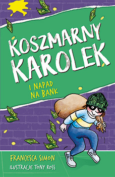 Koszmarny Karolek i napad na bank, Francesca Simon
