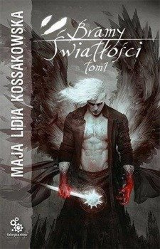 Bramy Światłości T.1 - Lidia Maja