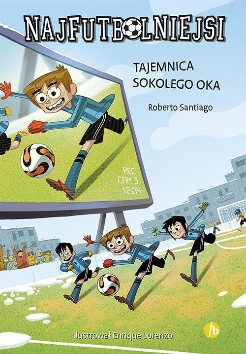 Najfutbolniejsi T4 Tajemnica sokolego oka, Roberto Santiago