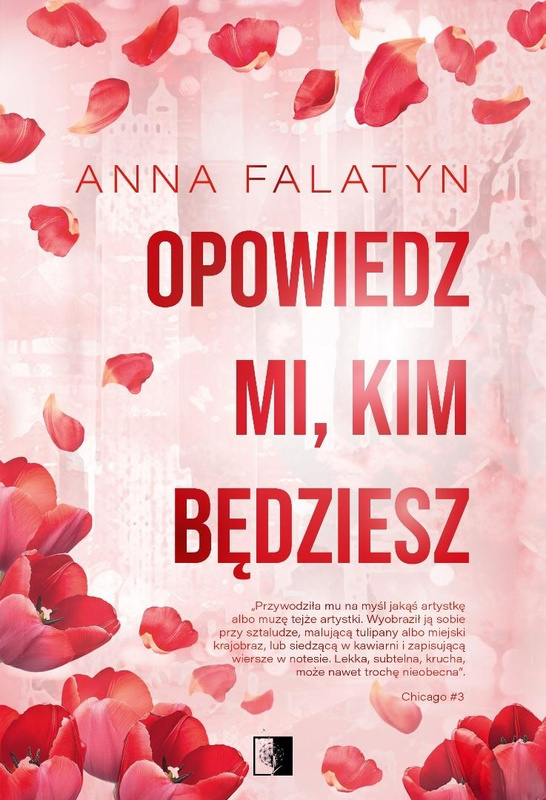 Opowiedz mi, kim będziesz, Anna Falatyn