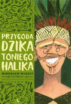 Przygoda dzika Toniego Halika, Mirosław Wlekły