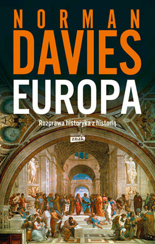 Europa. Rozprawa historyka z historią, Norman Davies