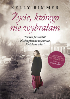 Życie, którego nie wybrałam, Kelly Rimmer