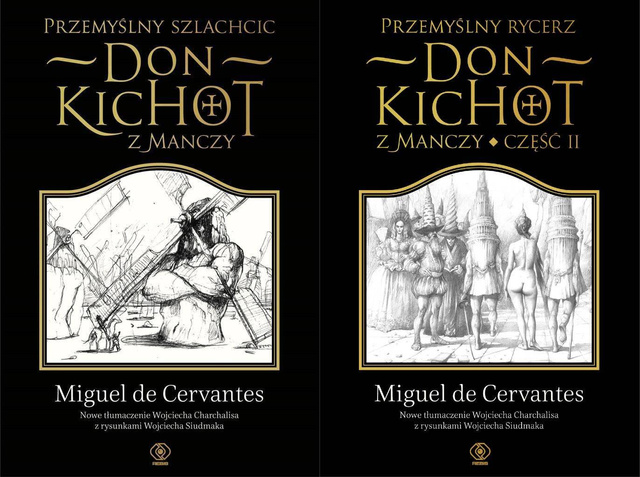 Przemyślny szlachcic don Kichot z Manczy + Przemyślny rycerz don Kichot z Manczy. Część II, Miguel Cervantes