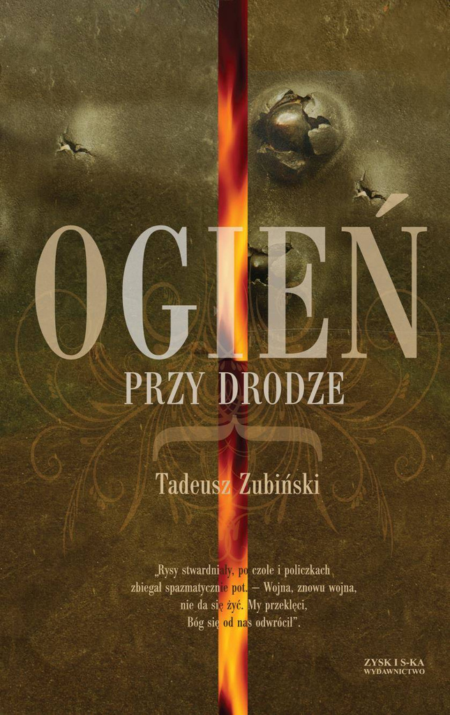 Ogień przy drodze - Tadeusz Zubiński