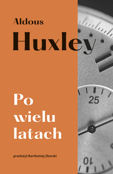 Po wielu latach, Aldous Huxley