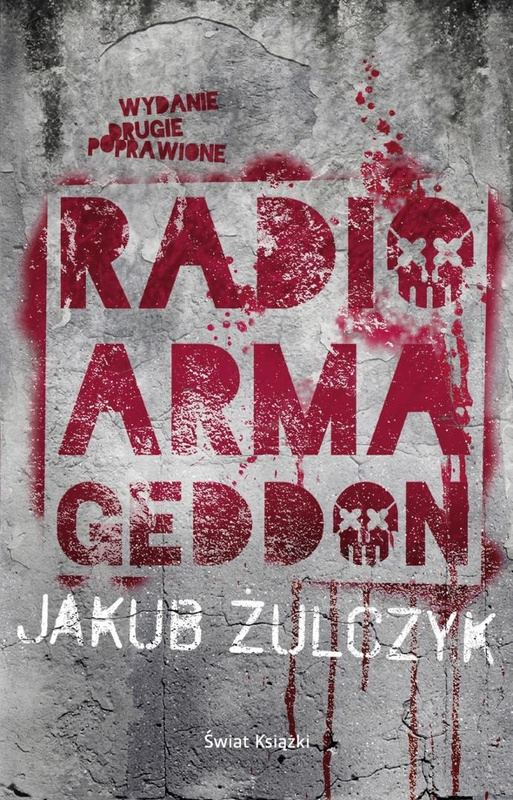 Radio Armageddon, Jakub Żulczyk