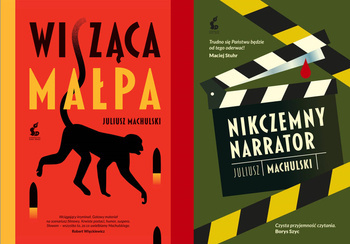 Nikczemny narrator + Wisząca małpa, Juliusz Machulski
