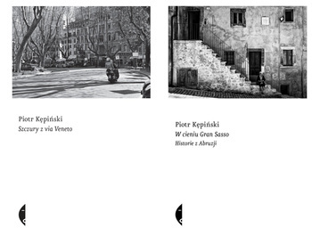 W cieniu Gran Sasso + Szczury z via Veneto, Piotr Kępiński