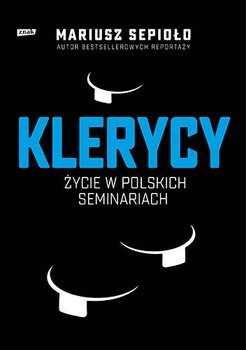 Klerycy. O życiu w polskich seminariach, Mariusz Sepioło