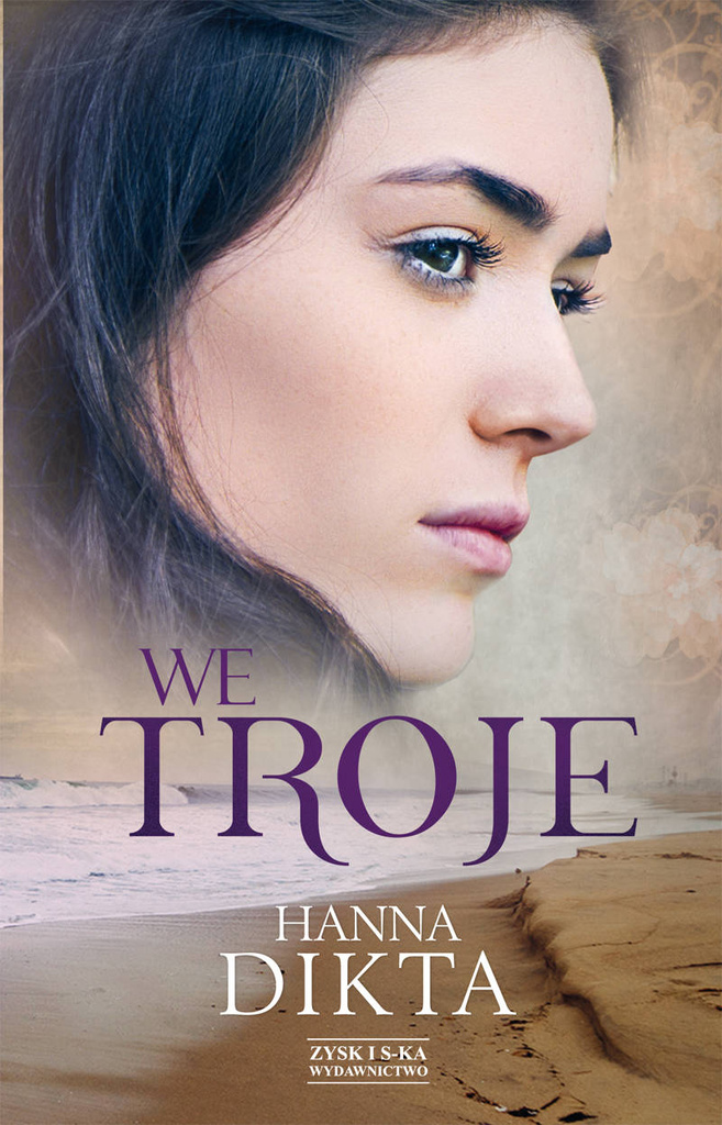 We troje, Hanna Dikta