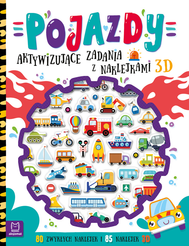 Pojazdy. Aktywizujące zadania z naklejkami 3D, Agnieszka Bator