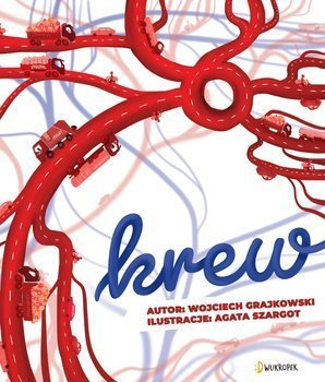 Krew, Wojciech Grajkowski