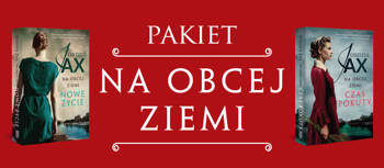 Pakiet Na obcej ziemi (Nowe życie, Czas pokuty), Joanna Jax