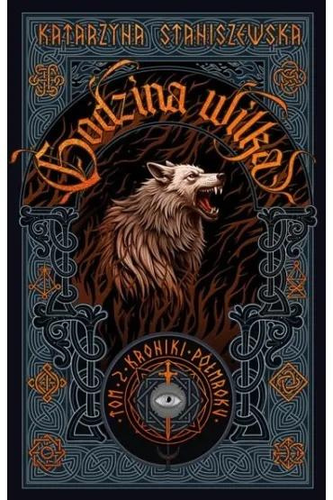 Kroniki Półmorku T.2 Godzina wilka barwione brzegi, Katarzyna Staniszewska