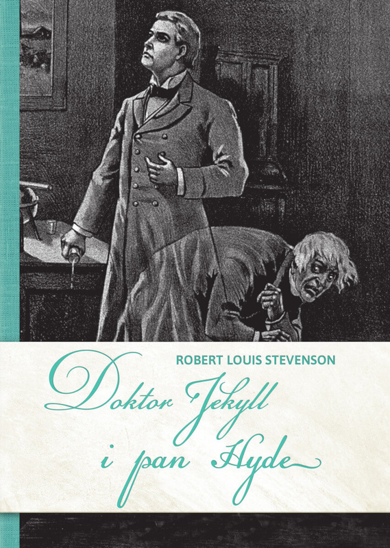 Doktor Jekyll i pan Hyde, Robert Louis Stevenson