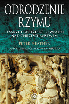 Odrodzenie Rzymu, Peter Heather