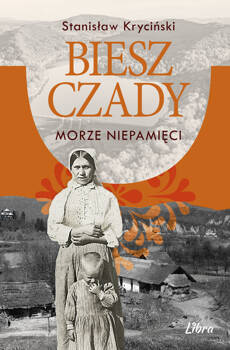 Bieszczady Morze niepamięci, Kryciński Stanisław