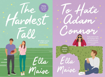 The Hardest Fall + To Hate Adam Connor, Ella Maise
