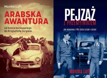 Arabska awantura + Pejzaż z przemytnikiem, Monika Luft