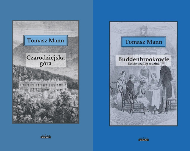 Czarodziejska góra + Buddenbrokowie, Tomasz Mann