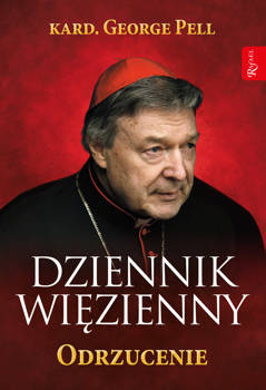 Dziennik więzienny. Odrzucenie, George Pell