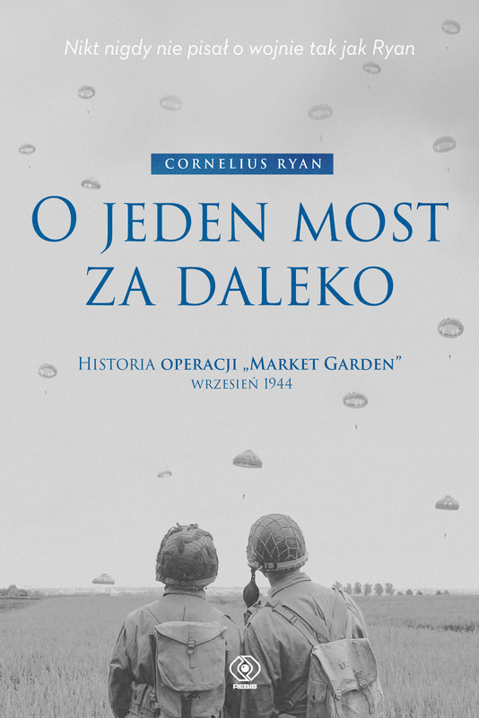 O jeden most za daleko, Cornelius Ryan