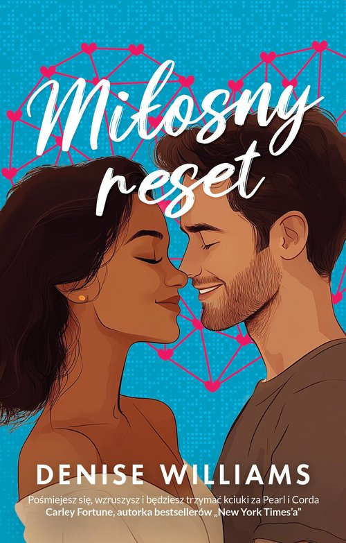 Miłosny reset, Williams Denise